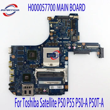 H000057700 Основная плата Для Toshiba Satellite P50 P55 P50-A P50T-A Материнская плата ноутбука GT740M GPU HM86 DDR3L Полностью протестирована