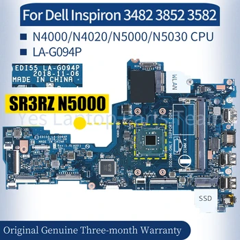 LA-G094P Для Dell Inspiron 3482 3852 3582 Материнская плата Ноутбука 06P8X8 0PNJPX 0M15FX Материнская плата N4000 N4020 N5000 N5030