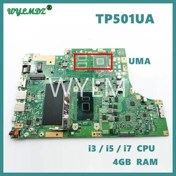 TP501UA i5/I7 Процессор 4 ГБ Оперативной памяти Материнская плата Для Asus TP501UB TP501UQ TP501U TP501 TP501UA Материнская плата ноутбука 100% В порядке