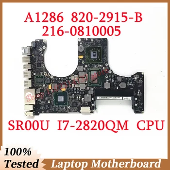 Для Apple A1286 820-2915-B 2,3 ГГц с процессором SR00U I7-2820QM Материнская плата 216-0810005 Материнская плата ноутбука SLJ4P HM65 100% Протестирована в хорошем состоянии