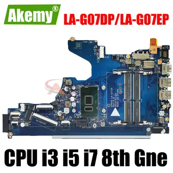 Для HP Pavilion 15-DA 250 G7 Материнская плата ноутбука с процессором i3 i5 i7 EPK50 LA-G07DP LA-G07EP L20373-601 L20373-601