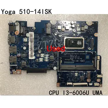 Используется для материнской платы ноутбука Lenovo Yoga 510-14ISK CPU I3-6006U UMA FRU 5B20M77834