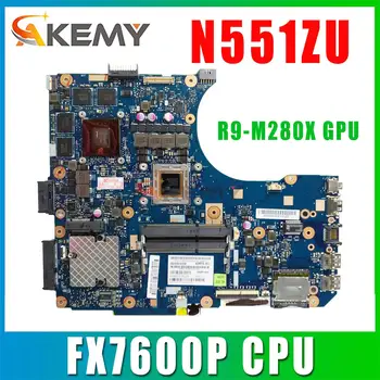 Материнская плата N551ZU для ноутбука ASUS N551ZU N551Z Материнская плата с процессором: FX7600P Графический процессор: R9-M280X Тест основной платы в порядке