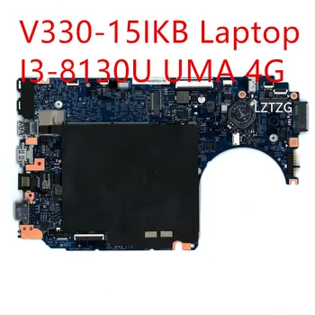 Материнская плата для ноутбука Lenovo V330-15IKB Mainboard I3-8130U UMA 4G 5B20Q95160